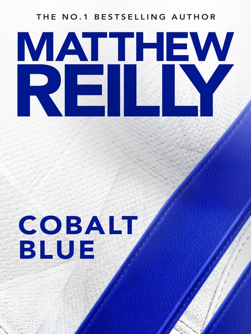 Title details for Cobalt Blue by Matthew Reilly - Available